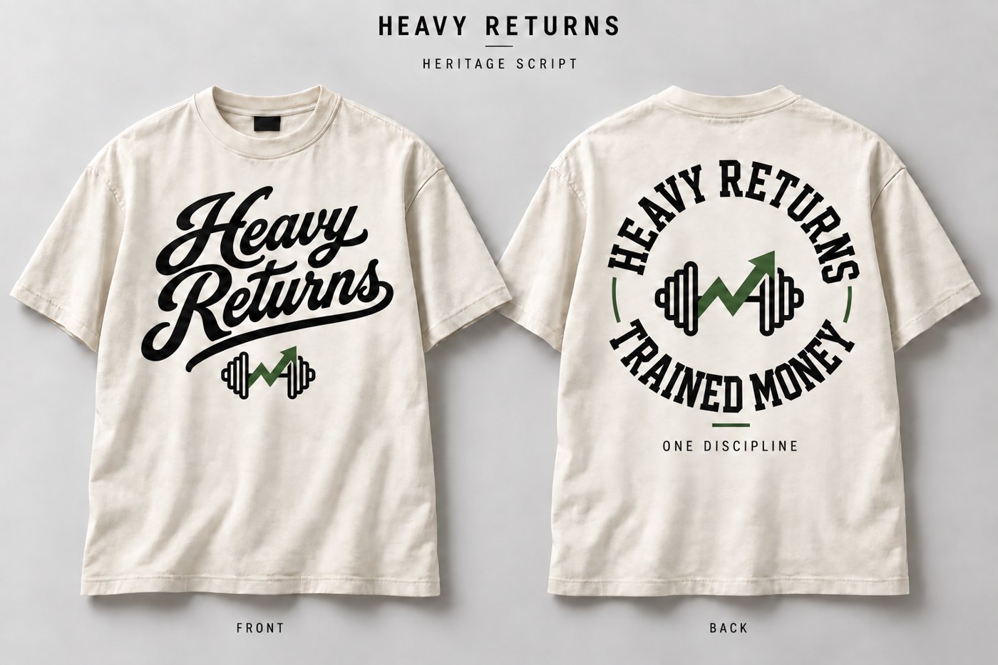HEAVY RETURNS Heritage Script tee, cream. Front: black script Heavy Returns with the emblem. Back: round HEAVY RETURNS TRAINED MONEY badge with ONE DISCIPLINE.