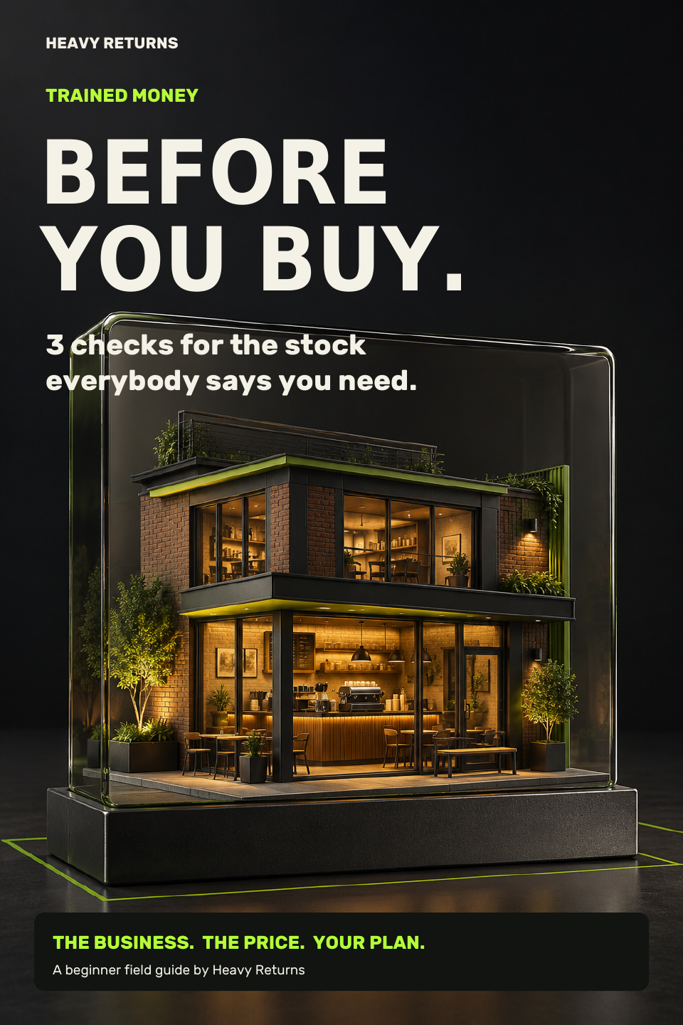 Cover of the free guide BEFORE YOU BUY: 3 checks for the stock everybody says you need, by Heavy Returns.